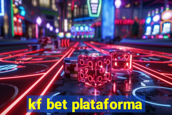 kf bet plataforma